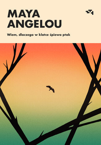 Wiem, dlaczego w klatce piewa ptak Maya Angelou - okadka ebooka