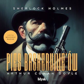 Sherlock Holmes. Pies Baskerville\'w Arthur Conan Doyle - okadka ebooka