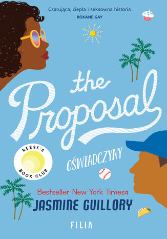 The Proposal. Oświadczyny Jasmine Guillory The Proposal. Oświadczyny Jasmine Guillory