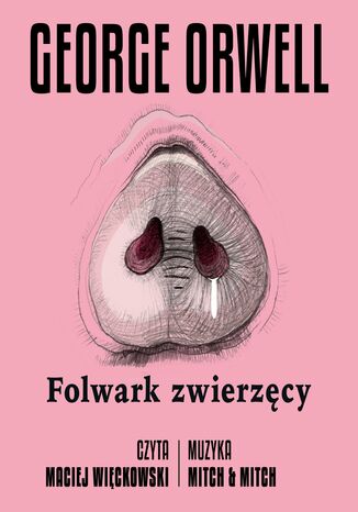 Folwark zwierzcy George Orwell - okadka audiobooks CD