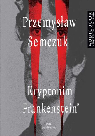 Kryptonim 'Frankenstein' - darmowy fragment Przemysaw Semczuk - okadka audiobooka MP3