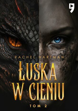 Łuska w cieniu Rachel Hartman Łuska w cieniu Rachel Hartman