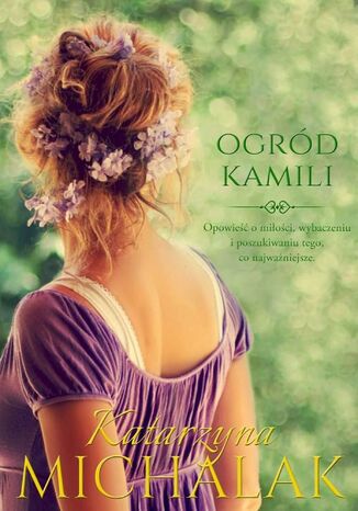 Ogrd Kamili Katarzyna Michalak - okadka audiobooks CD