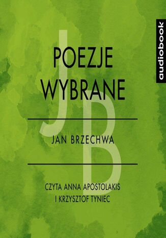 Poezje wybrane - Jan Brzechwa Jan Brzechwa - okadka audiobooka MP3
