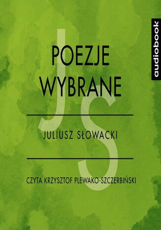Poezje wybrane - Juliusz Sowacki Juliusz Sowacki - okadka audiobooka MP3