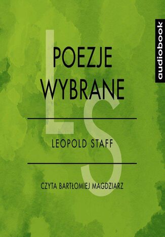 Poezje wybrane - Leopold Staff Leopold Staff - okadka audiobooks CD