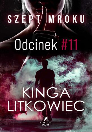 #11 Szept mroku Kinga Litkowiec - okadka ebooka