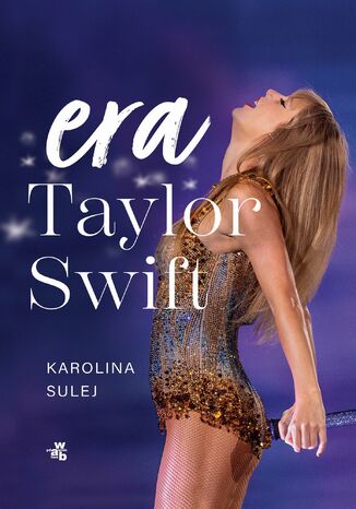 Era Taylor Swift Karolina Sulej - okadka ebooka