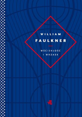 Wcieko i wrzask William Faulkner - okadka ebooka