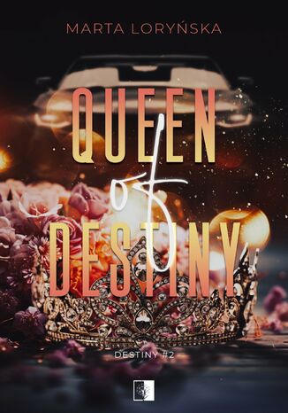 Queen Of Destiny Marta Loryska - okadka audiobooks CD