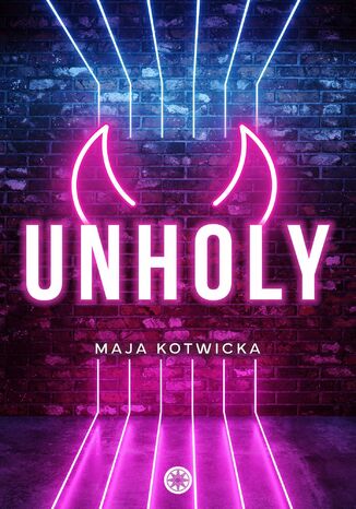 Unholy Maja Kotwicka - okadka ebooka