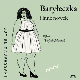 Baryeczka i inne nowele Guy de Maupassant - okadka audiobooka MP3