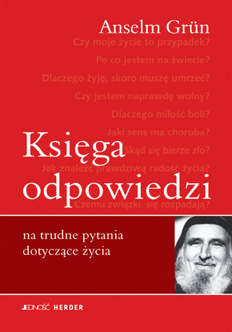 Okładka książki/ebooka Księga odpowiedzi na trudne pytania dotyczące życia