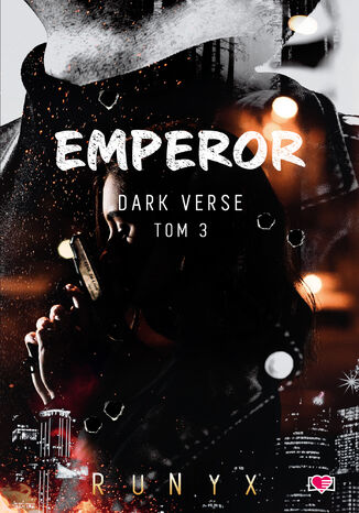 Emperor. Dark Verse. Tom 3 Runyx - okadka ebooka