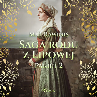 Saga rodu z Lipowej: Pakiet 2 (#2) Marian Piotr Rawinis - okadka audiobooka MP3