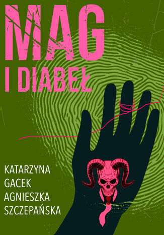 Mag i diabe Katarzyna Gacek, Agnieszka Szczepaska - okadka ebooka