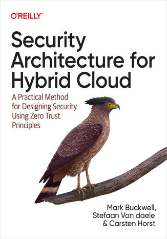 Security Architecture for Hybrid Cloud Mark Buckwell, Stefaan Van daele, Carsten Horst - okadka ebooka