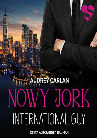 International Guy. Nowy Jork. Tom 2 Audrey Carlan - okadka ebooka