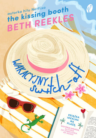 Wakacyjny switch-off Beth Reekles Wakacyjny switch-off Beth Reekles