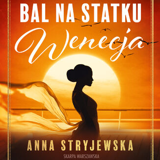 Bal na statku Wenecja Anna Stryjewska - okadka audiobooka MP3