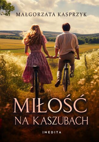 Miłość na Kaszubach Małgorzata Kasprzyk