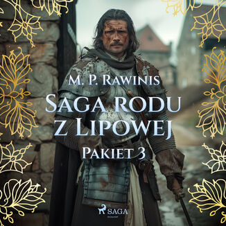 Saga rodu z Lipowej: Pakiet 3 (#3) Marian Piotr Rawinis - okadka ebooka