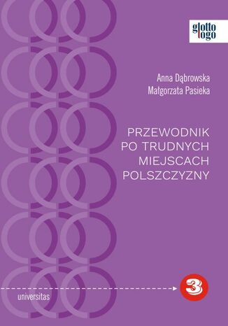 Przewodnik po trudnych miejscach polszczyzny Anna Dbrowska, Magorzata Pasieka - okadka ebooka