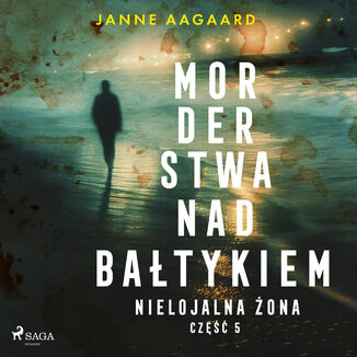 Morderstwa nad Batykiem. Cz 5. Nielojalna ona (#5) Janne Aagaard - okadka audiobooka MP3