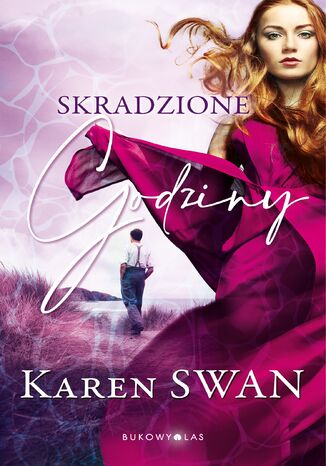 Skradzione godziny. Saga gaelicka Karen Swan
