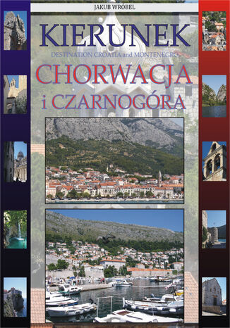 Kierunek Chorwacja i Czarnogra Jakub Wrbel - okadka ebooka