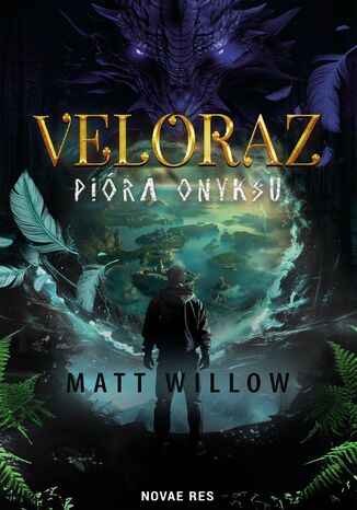 Veloraz. Pióra Onyksu Matt Willow