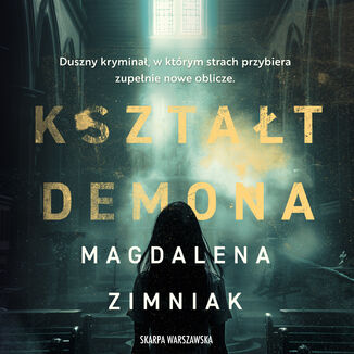 Ksztat demona Magdalena Zimniak - okadka audiobooka MP3