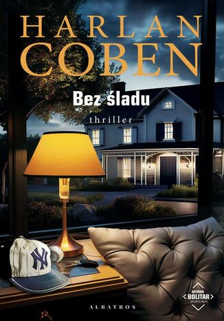 BEZ ŚLADU. Myron Bolitar Harlan Coben BEZ ŚLADU. Myron Bolitar Harlan Coben