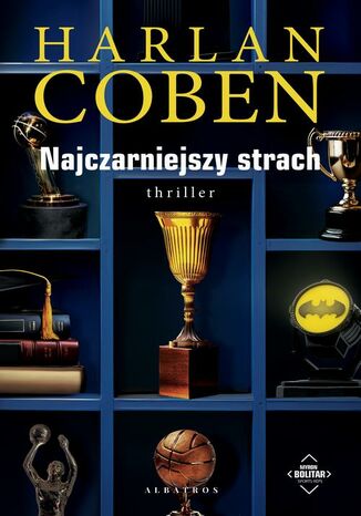 NAJCZARNIEJSZY STRACH. Myron Bolitar Harlan Coben