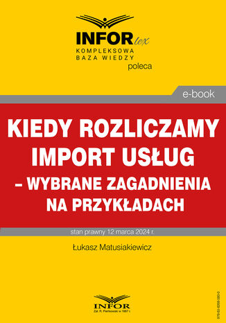 Kiedy rozliczamy import usług - wybrane zagadnienia na przykładach