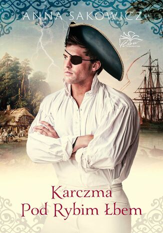 Karczma Pod Rybim Łbem Anna Sakowicz Karczma Pod Rybim Łbem Anna Sakowicz