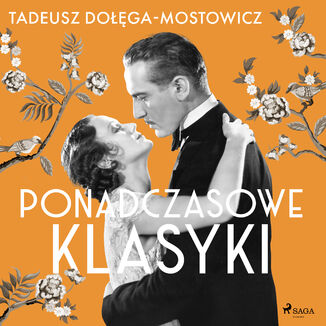 Tadeusz Doga-Mostowicz: Ponadczasowe klasyki Tadeusz Doga-Mostowicz - okadka audiobooka MP3