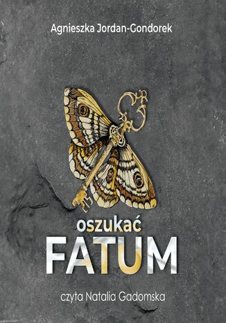 Oszuka fatum Agnieszka Jordan-Gondorek - okadka audiobooks CD