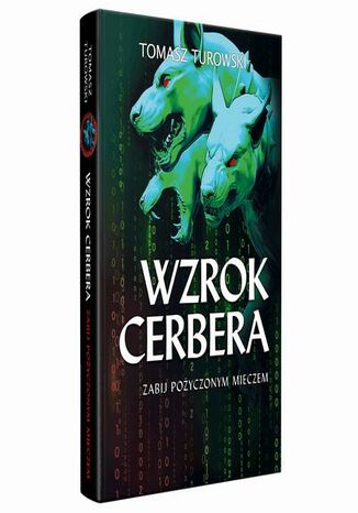 Wzrok cerbera Tomasz Turowski