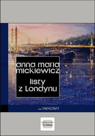 Listy z Londynu Anna Maria Mickiewicz - okadka ebooka