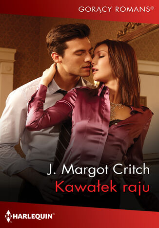 Kawałek raju J. Margot Critch