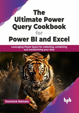 Okładka: The Ultimate Power Query Cookbook for Power BI and Excel