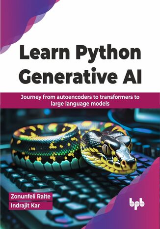 Learn Python Generative AI Zonunfeli Ralte, Indrajit Kar - okadka ebooka