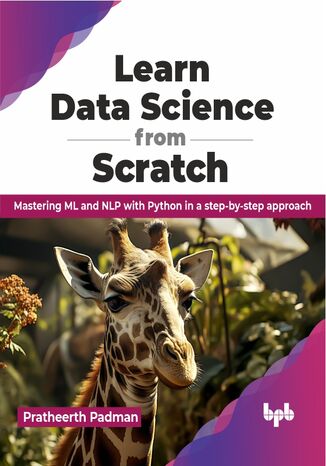 Learn Data Science from Scratch Pratheerth Padman - okadka ebooka