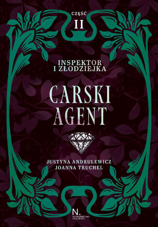 Inspektor i zodziejka. Carski agent Tom I, Cz II Justyna Andrulewicz, Joanna Truchel - okadka audiobooks CD