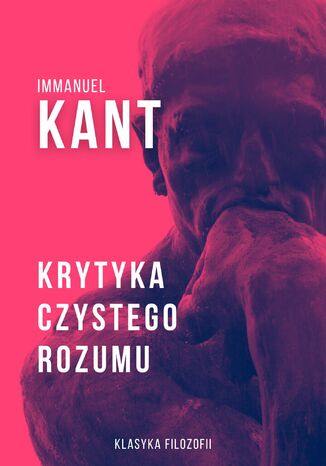 Krytyka czystego rozumu Immanuel Kant - okadka ebooka