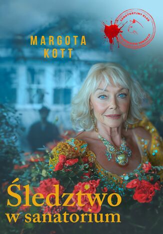 Śledztwo w sanatorium Margota Kott