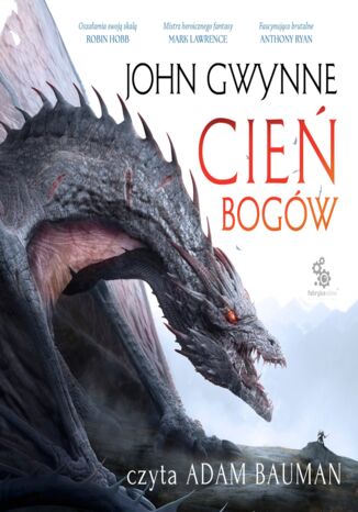 Trylogia o Krwiozaprzysiężonych (#1). Cień bogów John Gwynne Trylogia o Krwiozaprzysiężonych (#1). Cień bogów John Gwynne