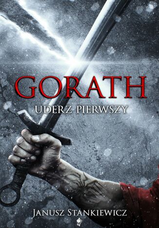 Gorath. Uderz pierwszy J. A. Stankiewicz - okadka audiobooks CD