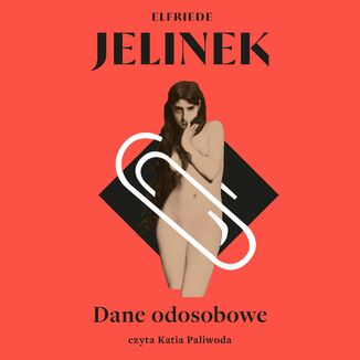 Dane odosobowe Elfriede Jelinek - okadka audiobooka MP3